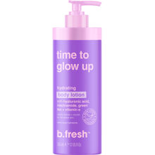 b.fresh Time To Glow Up - Hydrating Lotion